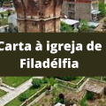 Carta à igreja de Filadélfia