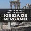 Cartas ás sete igreja da Ásia igreja de Pérgamo