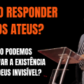 Como responder aos ateus